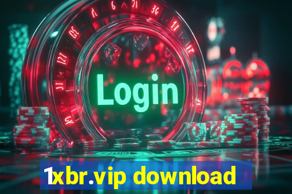 1xbr.vip download